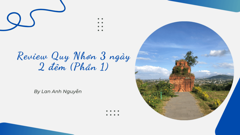 Review Quy Nhơn 3 ngày 2 đêm (P1), đi biển mùa mưa bão có gì hay?