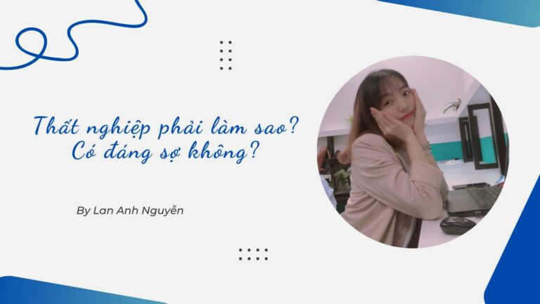 Thất nghiệp phải làm sao?